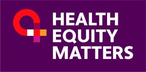 Health Equity Matters